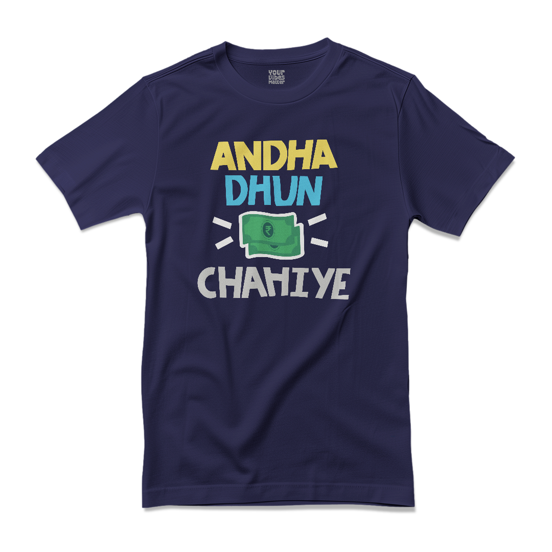 Andha Dhun Pese Chahiye