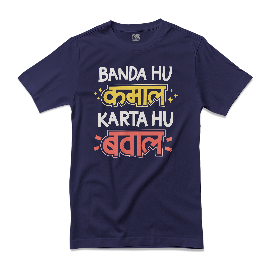 Banda hu Kamal, karta hu Bawaal