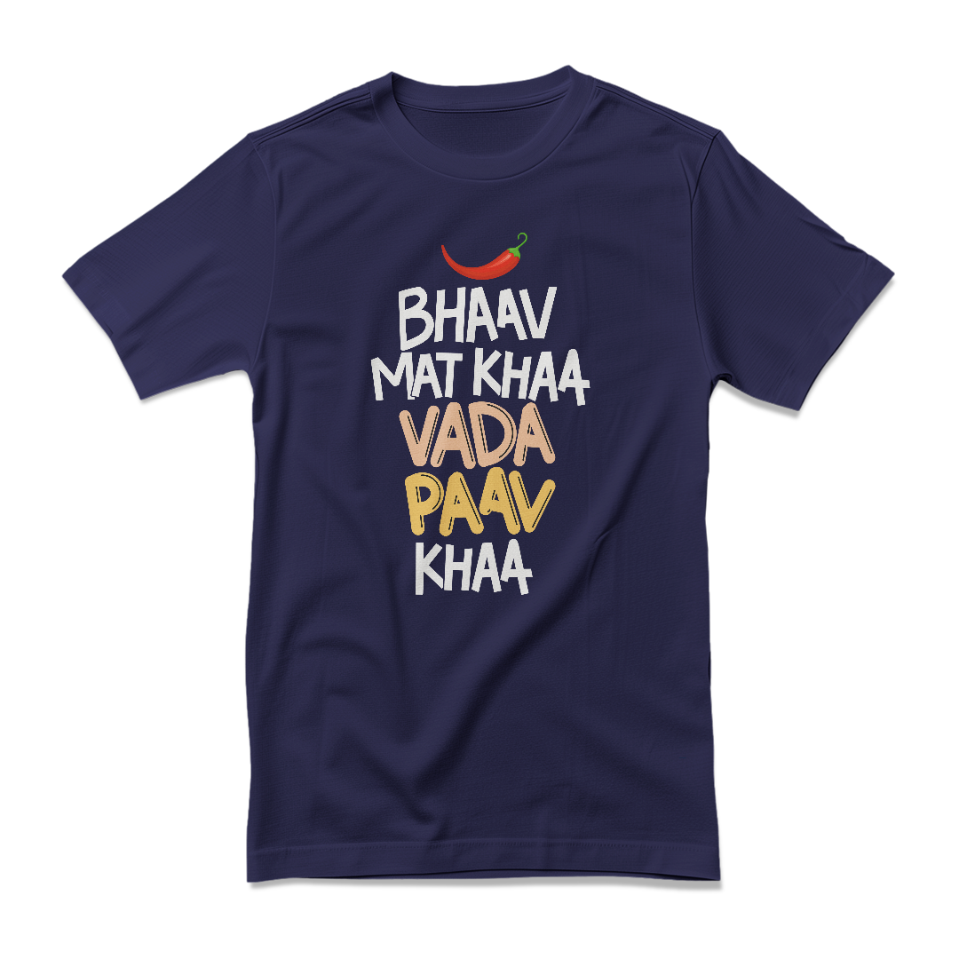 Bhaav Mat Khaa, Vada Paav Khaa