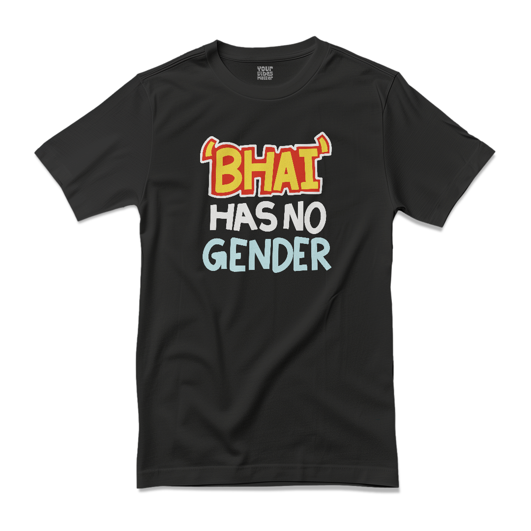 "Bhai" has No Gender
