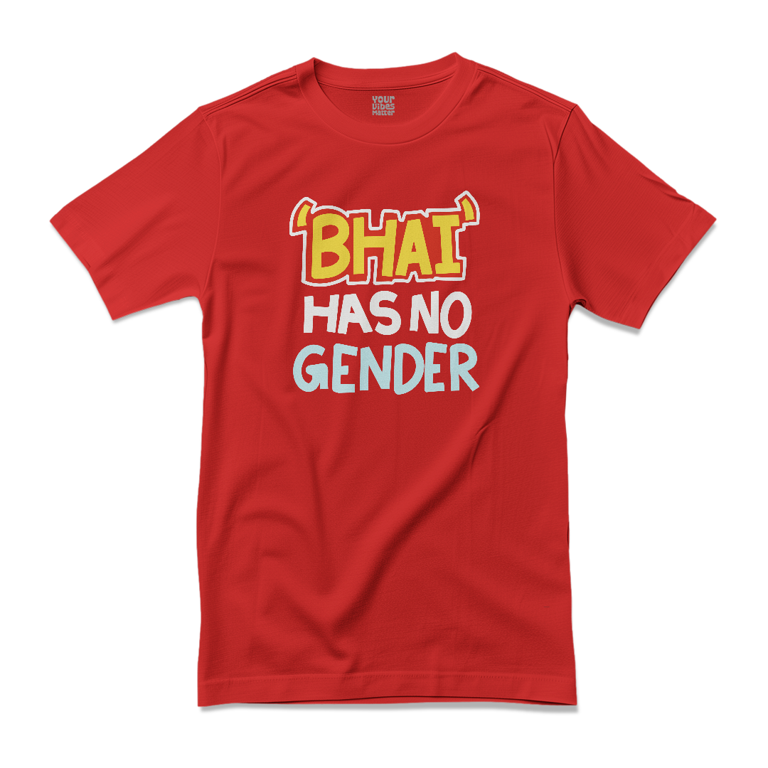 "Bhai" has No Gender