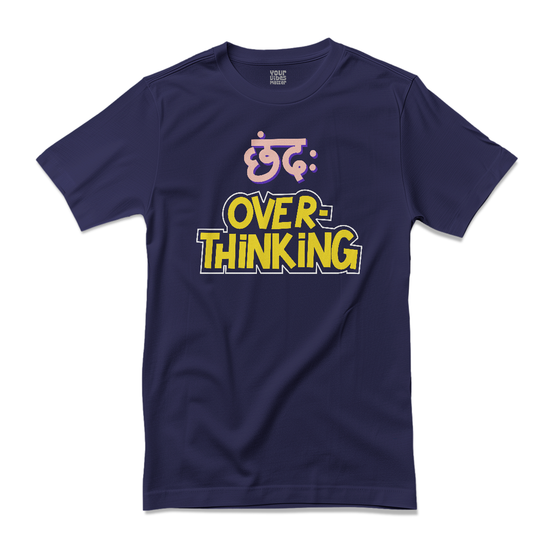 Chhand: Overthinking