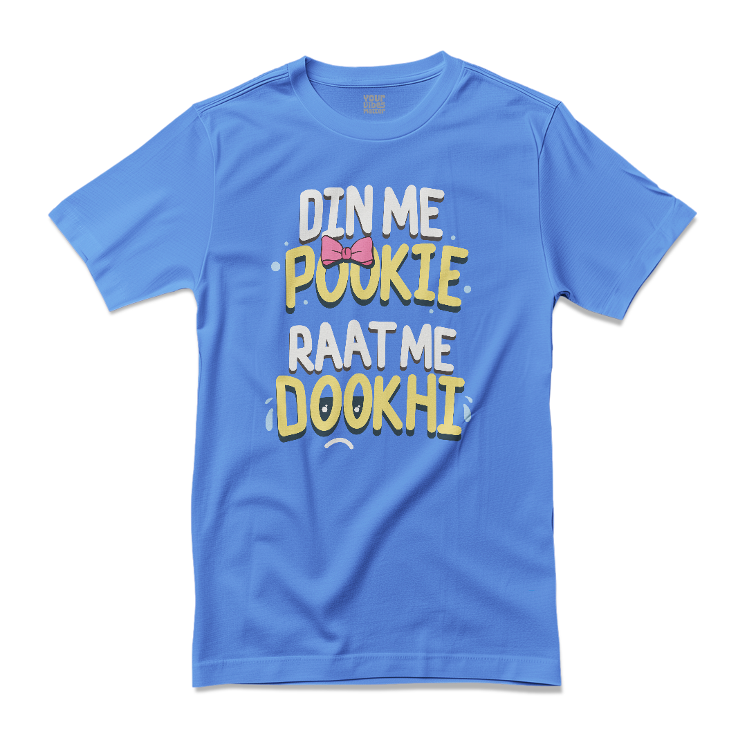 Din Me Pookie, Raat Me Dookhi