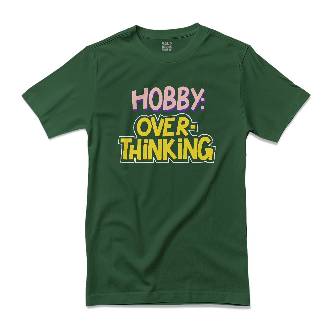 Hobby: Overthinking!