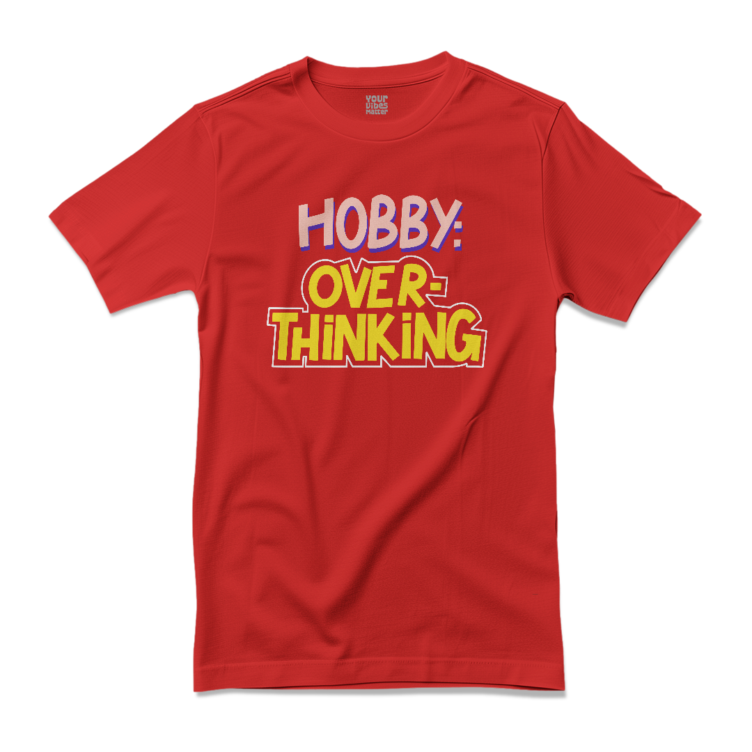 Hobby: Overthinking!