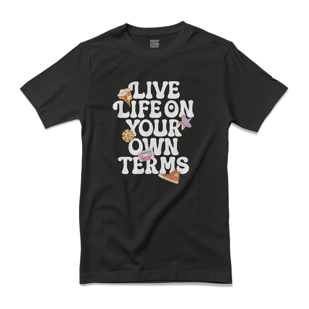 Live on Your own Terms