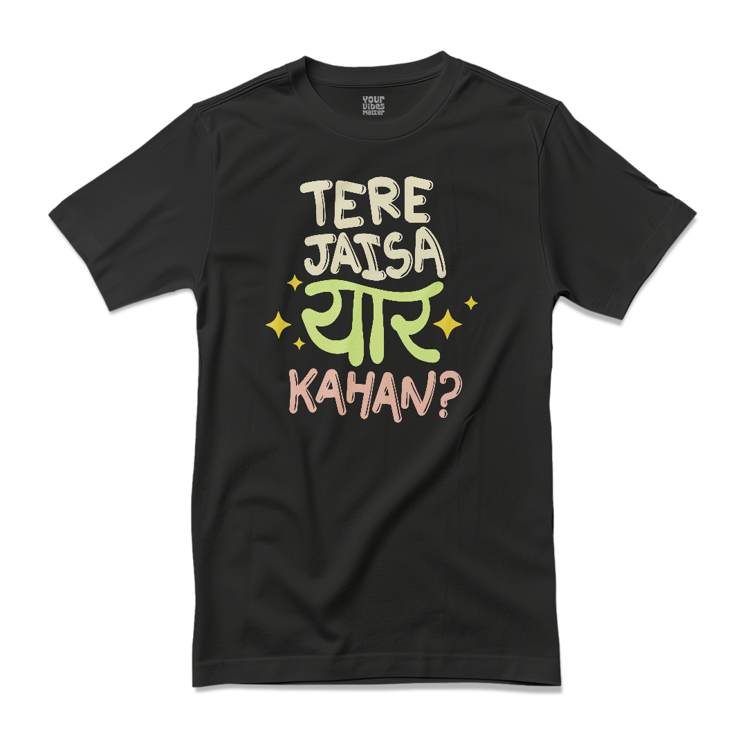 Tere Jaisa Yaar Kahaan?