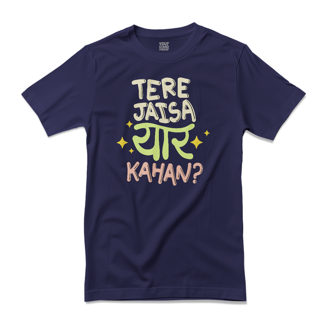 Tere Jaisa Yaar Kahaan?