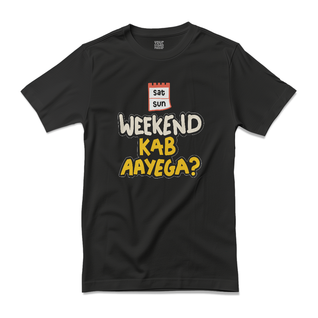 Weekend Kab Aayega?