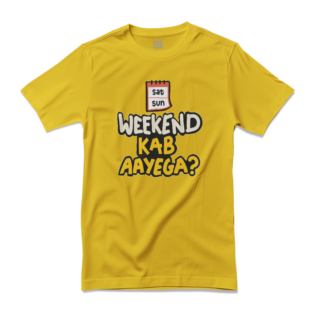 Weekend Kab Aayega?