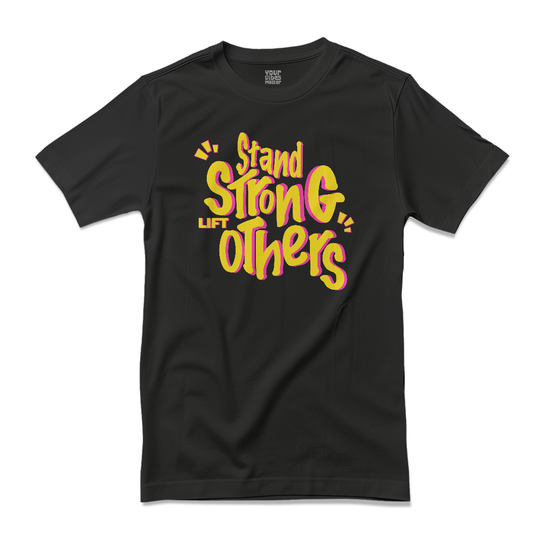 Stand Strong, Lift Others